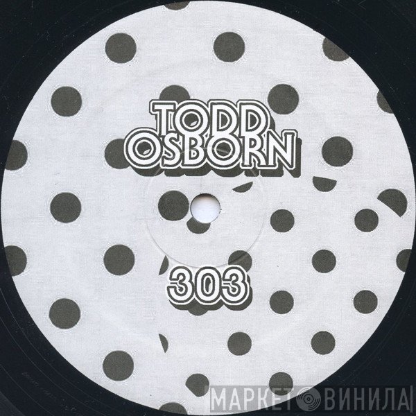 Todd Osborn - 303 / 909