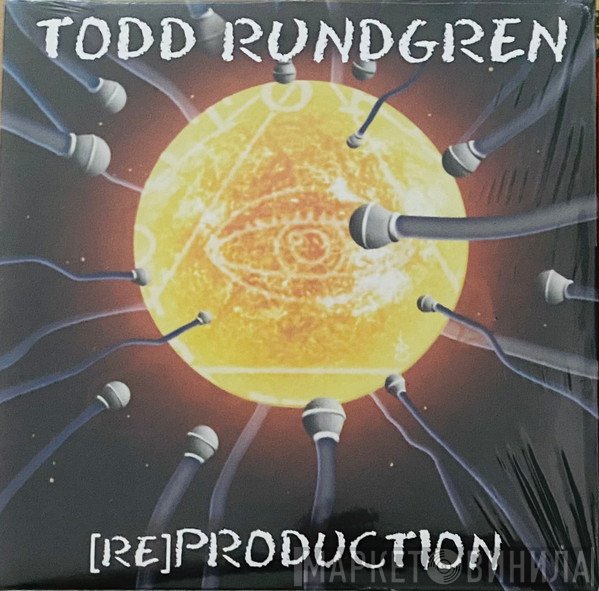 Todd Rundgren - (Re)Production