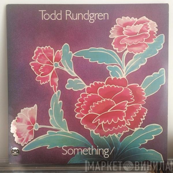 Todd Rundgren  - Something / Anything?