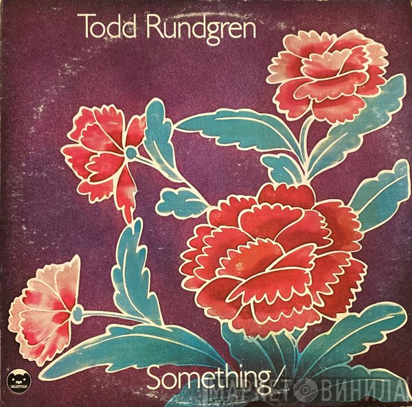 Todd Rundgren  - Something / Anything?