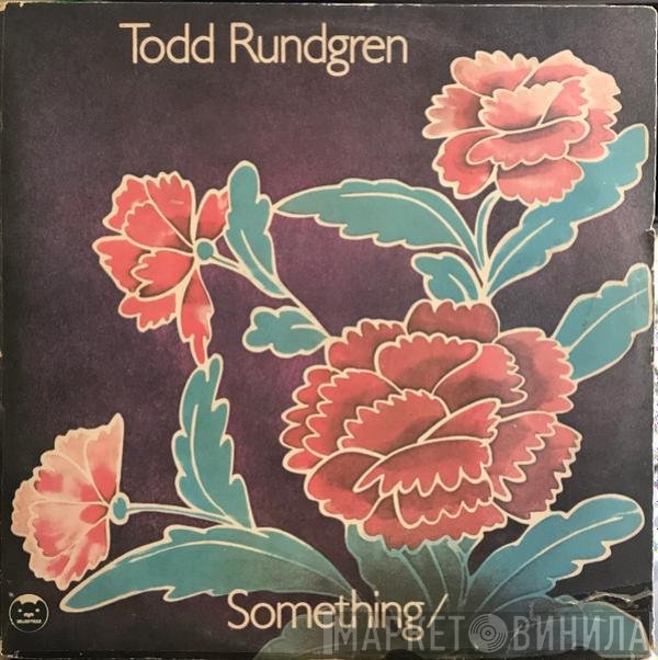 Todd Rundgren  - Something / Anything?