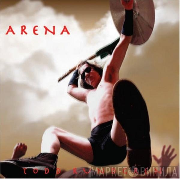Todd Rundgren  - Arena