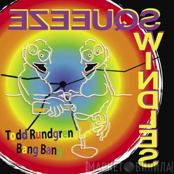 Todd Rundgren  - Bang Bang