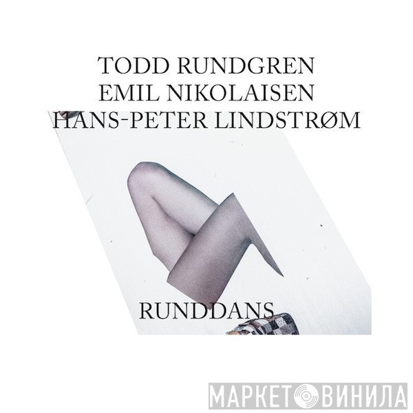 Todd Rundgren, Emil Nikolaisen, Lindstrøm  - Runddans