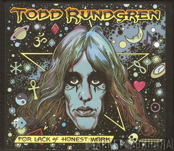 Todd Rundgren  - For Lack Of Honest Work