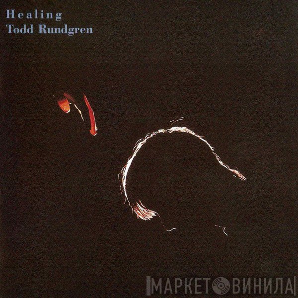 Todd Rundgren  - Healing