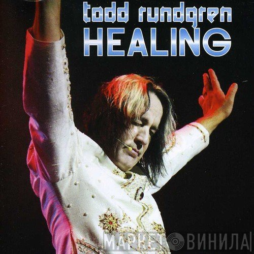 Todd Rundgren  - Healing