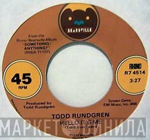 Todd Rundgren  - Hello It's Me
