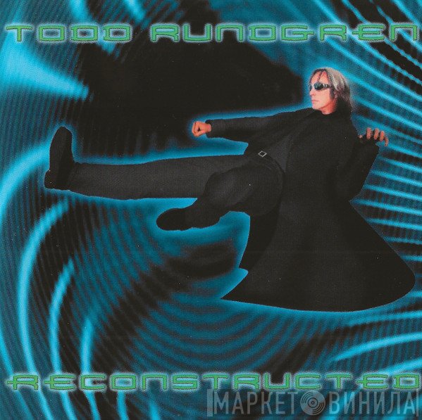 Todd Rundgren  - Reconstructed