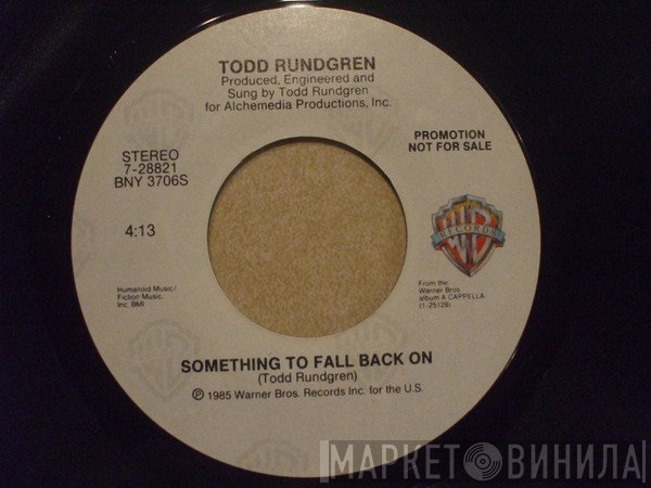 Todd Rundgren  - Something To Fall Back On