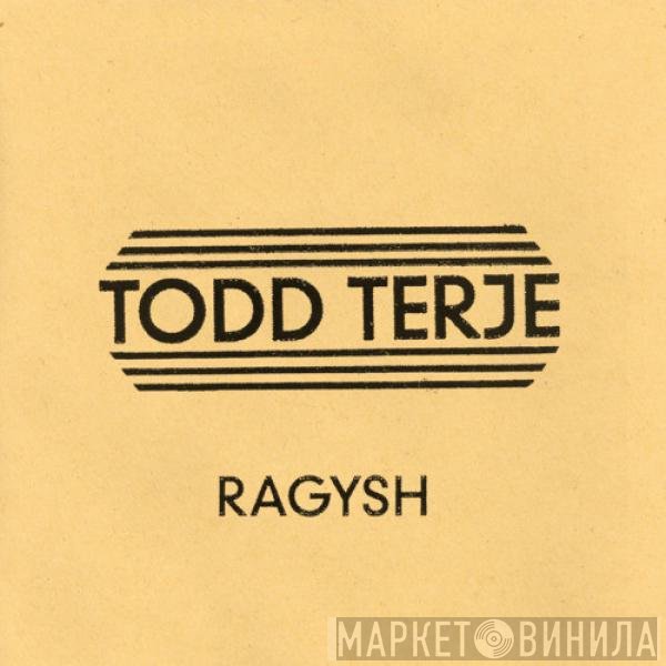 Todd Terje  - Ragysh