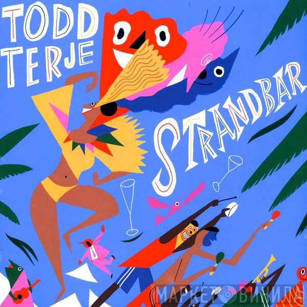 Todd Terje  - Strandbar