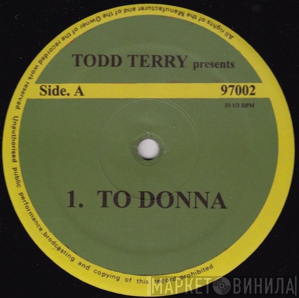 Todd Terry  - To Donna / Learn How To Fly