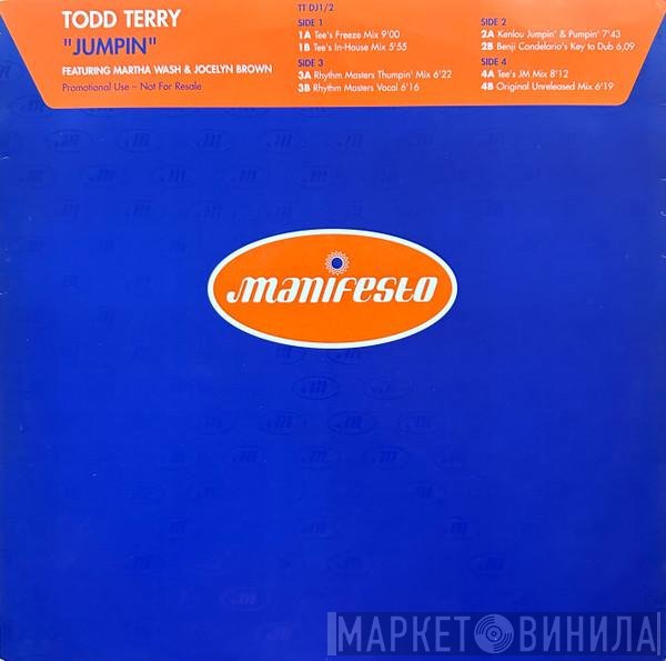 Todd Terry Featuring Martha Wash & Jocelyn Brown  - Jumpin