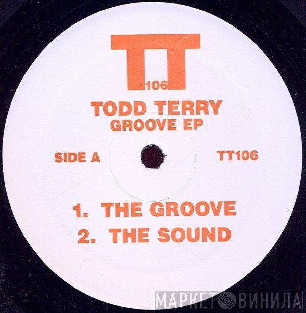 Todd Terry  - Groove EP