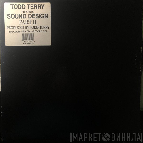 Todd Terry Presents Sound Design  - Sound Design Part II