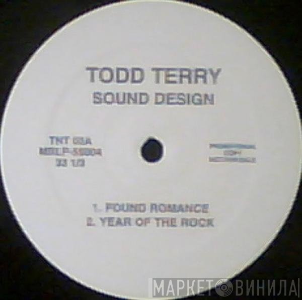 Todd Terry  - Sound Design