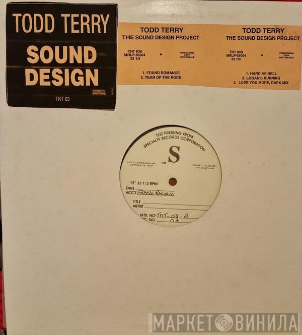 Todd Terry  - Sound Design