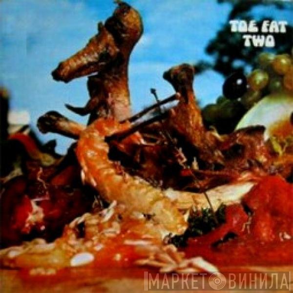 Toe Fat  - Two