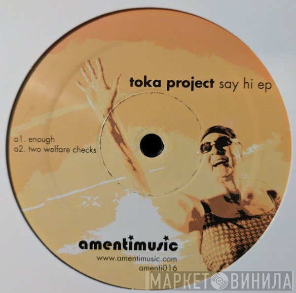 Toka Project - Say Hi EP