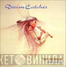 Tokeya Inajin - Dream Catcher
