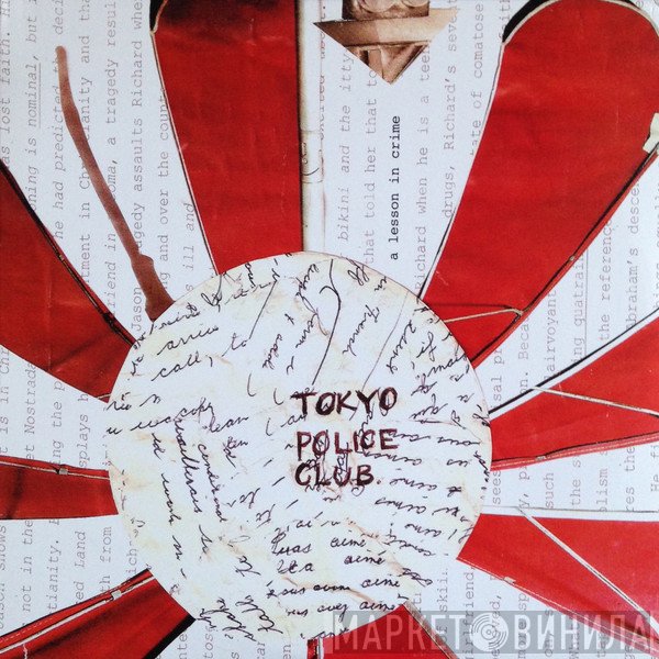 Tokyo Police Club  - A Lesson In Crime