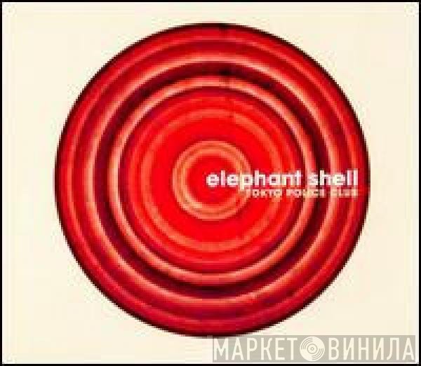 Tokyo Police Club - Elephant Shell