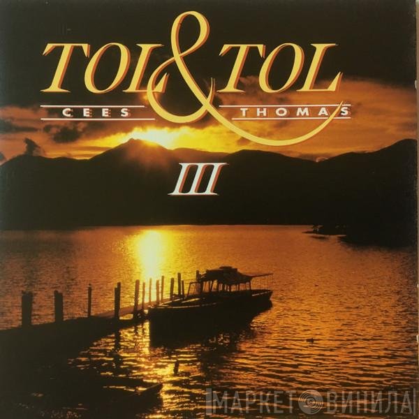 Tol & Tol  - III