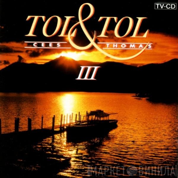 Tol & Tol  - III