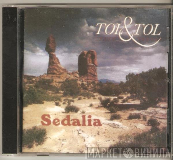 Tol & Tol  - Sedalia
