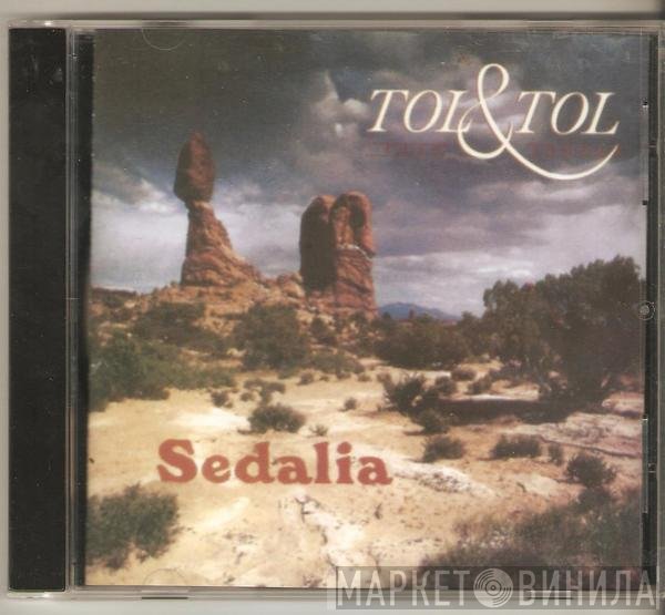 Tol & Tol  - Sedalia