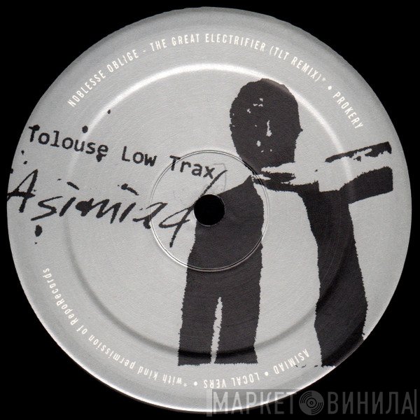 Tolouse Low Trax - Asimiad