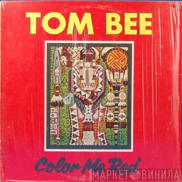 Tom Bee  - Color Me Red