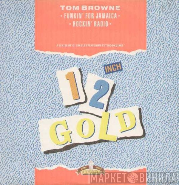 Tom Browne - Funkin' For Jamaica / Rockin' Radio