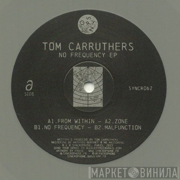 Tom Carruthers - No Frequency EP