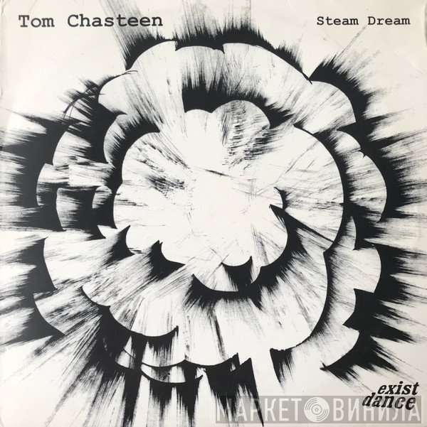 Tom Chasteen  - Steam Dream