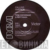 Tom Cochrane & Red Rider  - Calling America