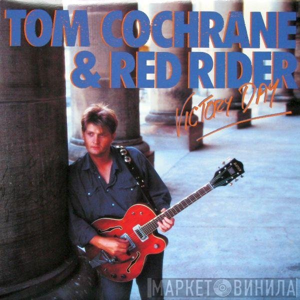 Tom Cochrane & Red Rider  - Victory Day