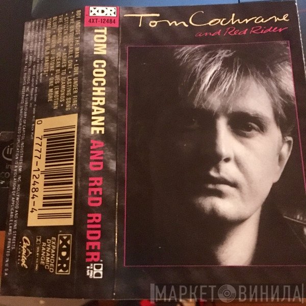 Tom Cochrane And Red Rider  - Tom Cochrane And Red Rider