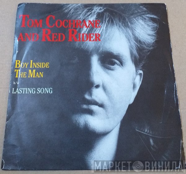 Tom Cochrane, Red Rider - Boy Inside The Man