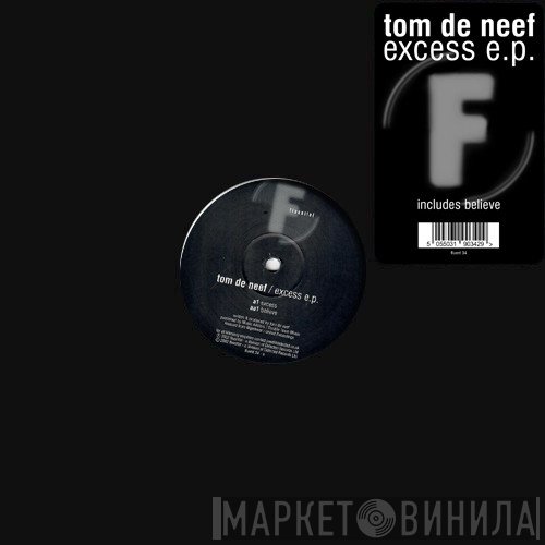 Tom De Neef - Excess EP