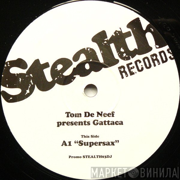 Tom De Neef, Gattaca  - Supasax EP