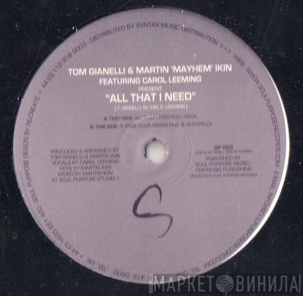 Tom Gianelli & Martin Ikin  - All That I Need