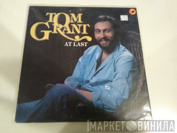 Tom Grant - At Last
