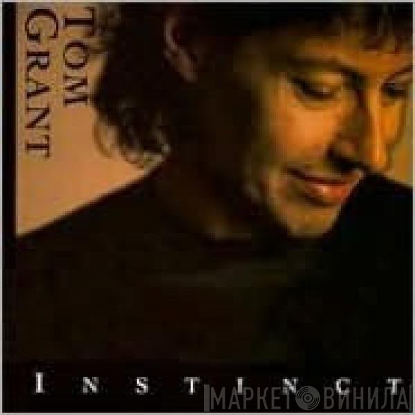 Tom Grant   - Instinct