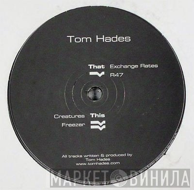 Tom Hades  - Exchange Rates