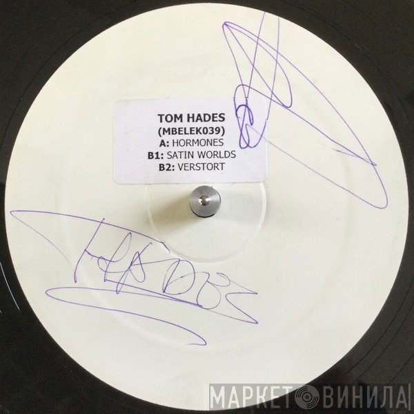 Tom Hades  - Hormones