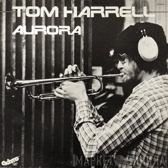 Tom Harrell  - Aurora
