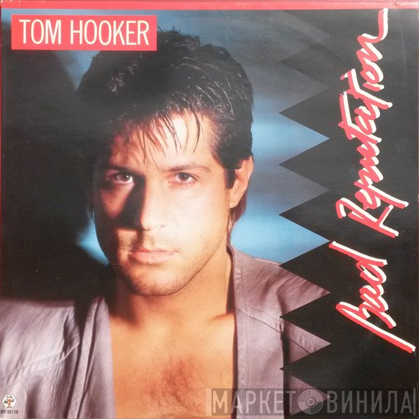 Tom Hooker  - Bad Reputation