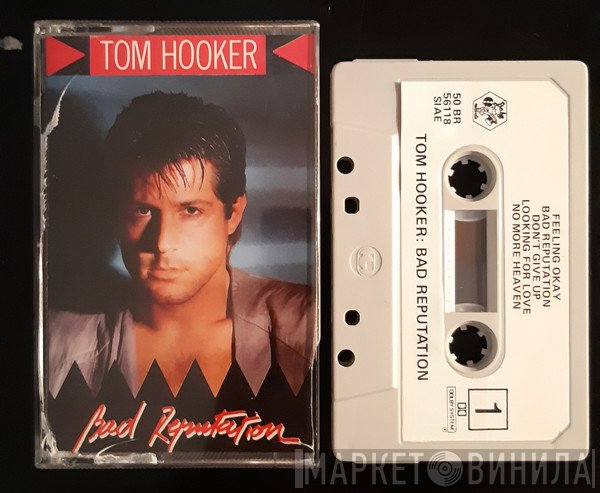 Tom Hooker  - Bad Reputation